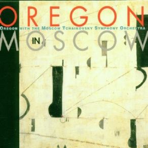Oregon In Moscow (Disc 2) album cover