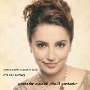 Yastadır Ey Deli Gönül Yastadır (Single) album cover