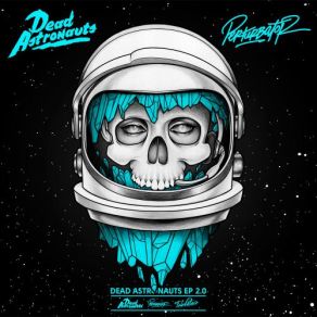 Dead Astronauts 2. 0 album cover