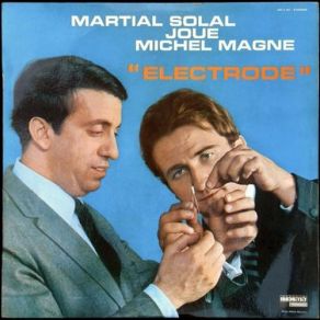 Martial Solal Joue Michel Magne: Electrode album cover