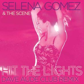Hit The Lights (Dave Aude Club Mix) (Single) album cover