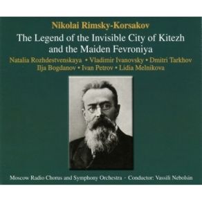 Rimsky-Korsakov - The Legend Of The Invisible City Of Kitezh (Nebolsin) album cover