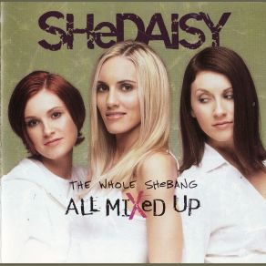 The Whole SHeBANG - All Mixed Up album cover
