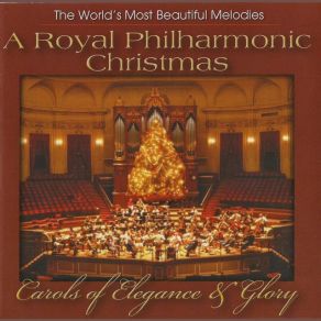 A Royal Philharmonic Christmas: Carols Of Elegance And Glory album cover