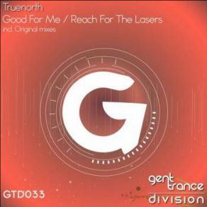 Good For Me / Reach For The Lasers album cover