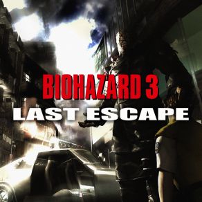 BIOHAZARD 3: Last Escape (Original Soundtrack) (CD1) album cover