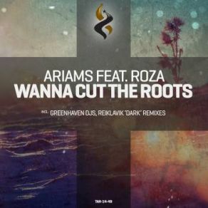Wanna Cut The Roots album cover