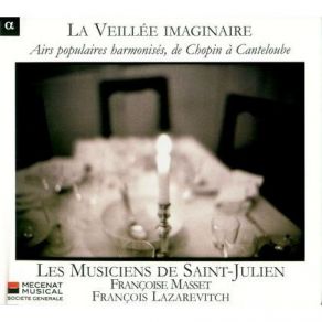 La Veillee Imaginaire - Les Musiciens De Saint-Julien album cover