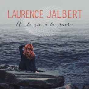À La Vie, À La Mer album cover