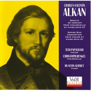 Alkan - Sonate De Concerton Et Grand Duo Concertant (Papavrami, Henkel, Sermet) album cover