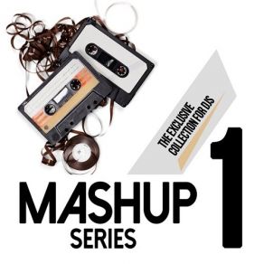Mashup Series, Vol. 1 (The Exclusive Collection For DJs) album cover