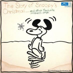 The Story Of Snoopy'S Christmas... And Other Favourite Children'S Songs album cover