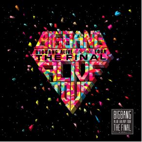 2013 BIGBANG Alive Galaxy Tour - The Final In Seoul album cover