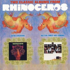 Satin Chickens - 1969. Better Times Are Coming - 1970 album cover