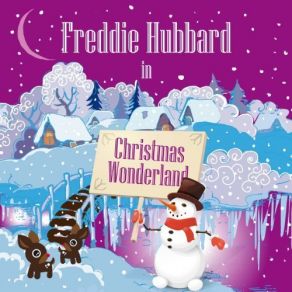 Freddie Hubbard In Christmas Wonderland album cover