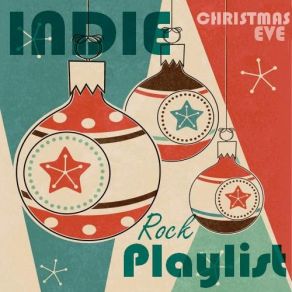 Indie Rock Playlist Christmas Eve 2013 (CD2) album cover