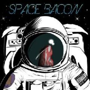 Space Bacon album cover