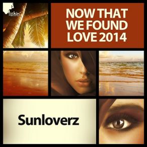 Now That We Found Love 2014 album cover