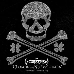 Gloatin' And Showboatin' - Live On St. Patrick's Day album cover