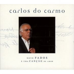 Carlos Do Carmo - Nove Fados E Uma Cancao De Amor album cover