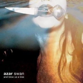 And Blow Us A Kiss album cover