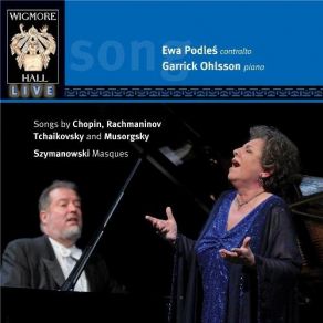 Songs By Chopin, Rachmaninov, Tchaikovsky And Musorgsky, Wigmore Hall 2008 album cover