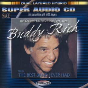 The Greatest Drummer That Ever Lived... With " THE BEST BAND I EVER HAD " album cover
