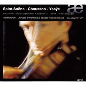 Saint-Saens, Chausson, Ysaye (Tedi Papavrami) album cover