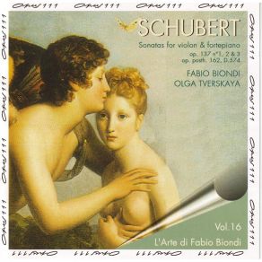 Biondi & Tverskaya - Schubert - Sonatas For Violin & Fortepiano album cover