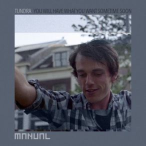 You Will Have What You Want Sometime Soon album cover