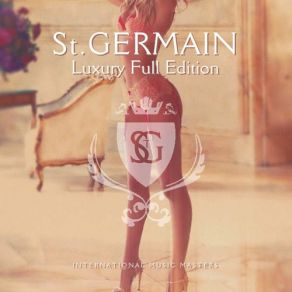 St. Germain - Luxury Full Edition album cover
