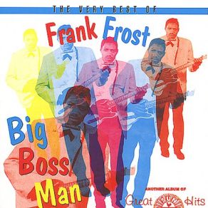The Very Best Of Frank Frost album cover