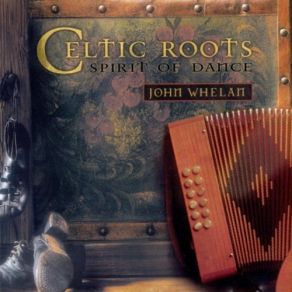 Celtic Roots - Spirit Of Dance album cover