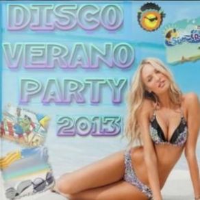 Disco Verano Party 2013 (CD1) album cover