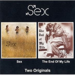Sex / The End Of My Life album cover