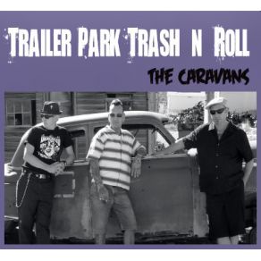 Trailer Park Trash'N'Roll album cover