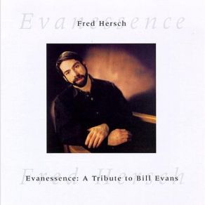Evanessence: A Tribute To Bill Evans album cover