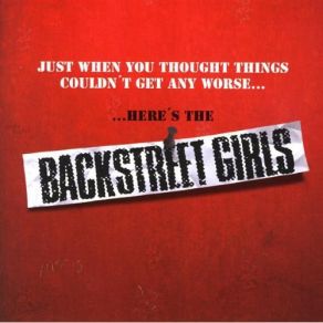 Just When You Thought Things Could´nt Get Worse... Here´s The Backstreet Girls album cover