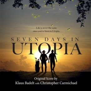 Seven Days In Utopia (Original Soundtrack) album cover