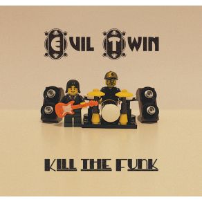 Kill The Funk album cover