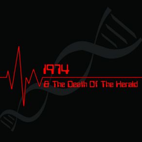 1974 & The Death Of The Herald album cover