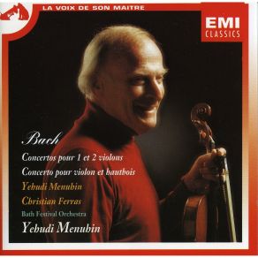 Bach. Violin, Two Violins And Violin-Oboe Concertos. I. Menuhin album cover