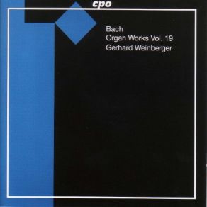 J. S. Bach - Organ Works Vol. 19 album cover