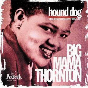 Hound Dog: The Peacock Recordings album cover