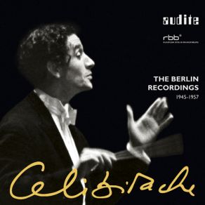 Celibidache: The Berlin Recordings (1945-1957) (CD8) album cover