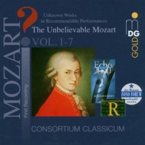 The Unbelievable Mozart - Consortium Classicum (CD7) album cover