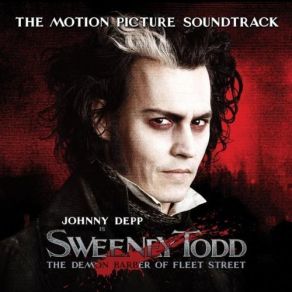 Sweeney Todd: The Demon Barber Of Fleet Street (Original Broadway Cast) (Original Soundtrack) (CD1) album cover