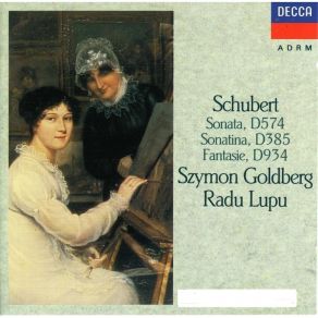 Schubert Sonata D574, Sonatina D385, Fantasie D934. S. Goldberg, R. Lupu album cover