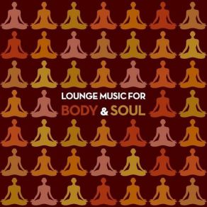 Lounge Music For Body And Soul album cover