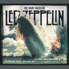 The Many Faces Of Led Zeppelin: The Ultimate Tribute (CD2) album cover